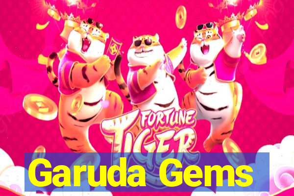 Garuda Gems